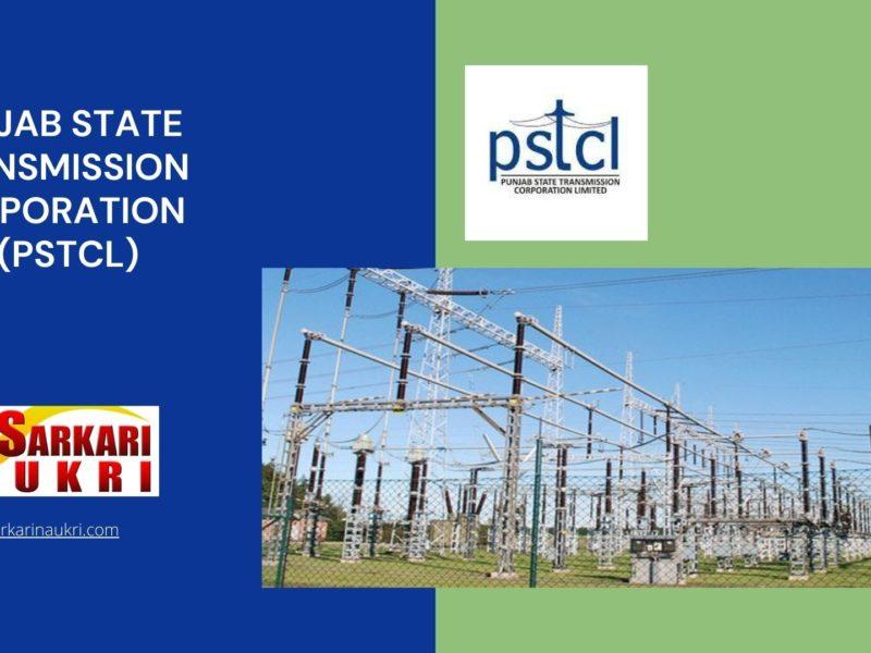 Punjab State Transmission Corporation Ltd (PSTCL) Recruitment