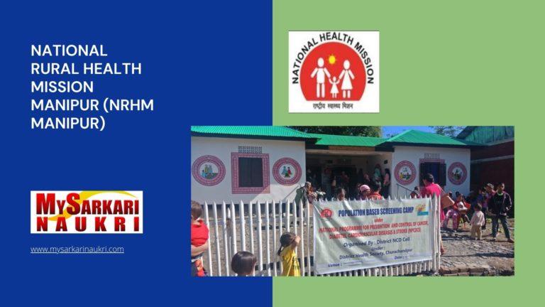 National Rural Health Mission Manipur (NRHM Manipur) Recruitment