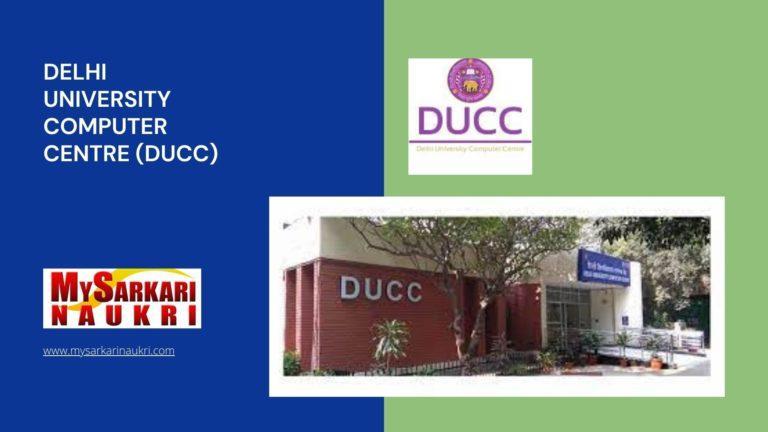 Delhi University Computer Centre (DUCC) Recruitment