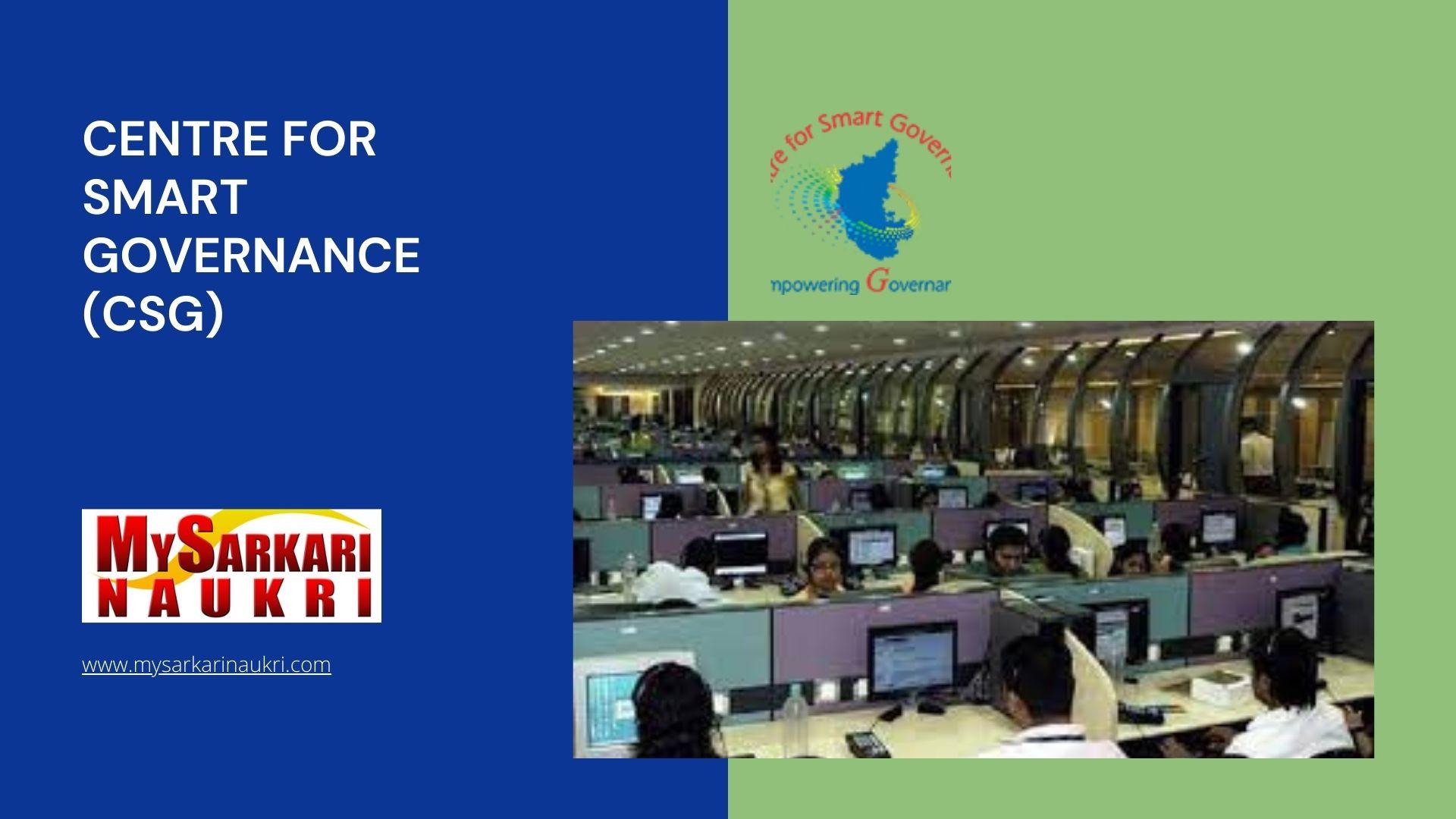 Centre for Smart Governance (CSG) Recruitment