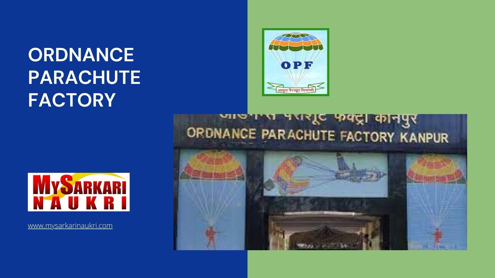 Ordnance Parachute Factory Recruitment