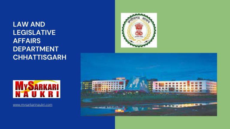 Law and Legislative Affairs Department Chhattisgarh Recruitment
