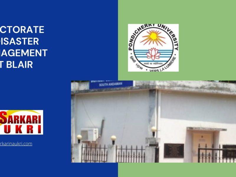 Directorate of Disaster Management Port Blair Recruitment