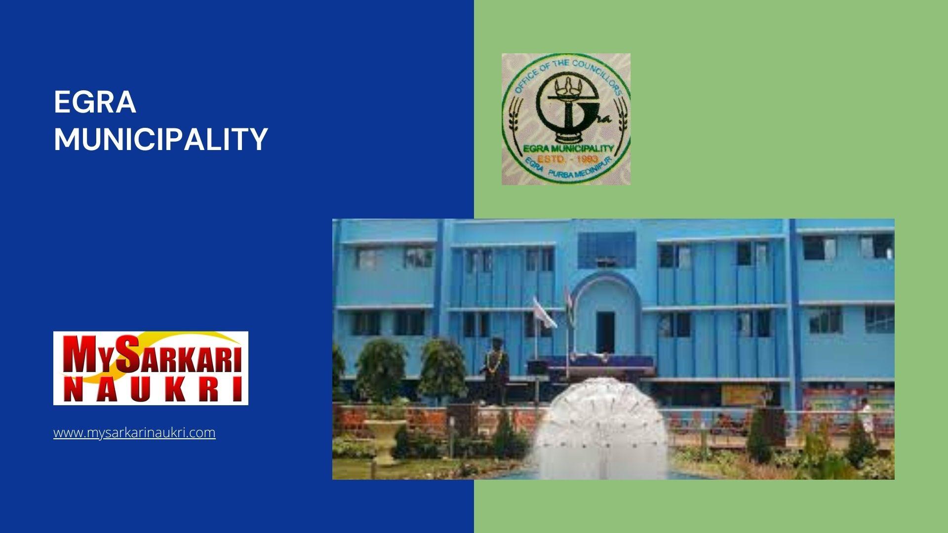 Egra Municipality Recruitment