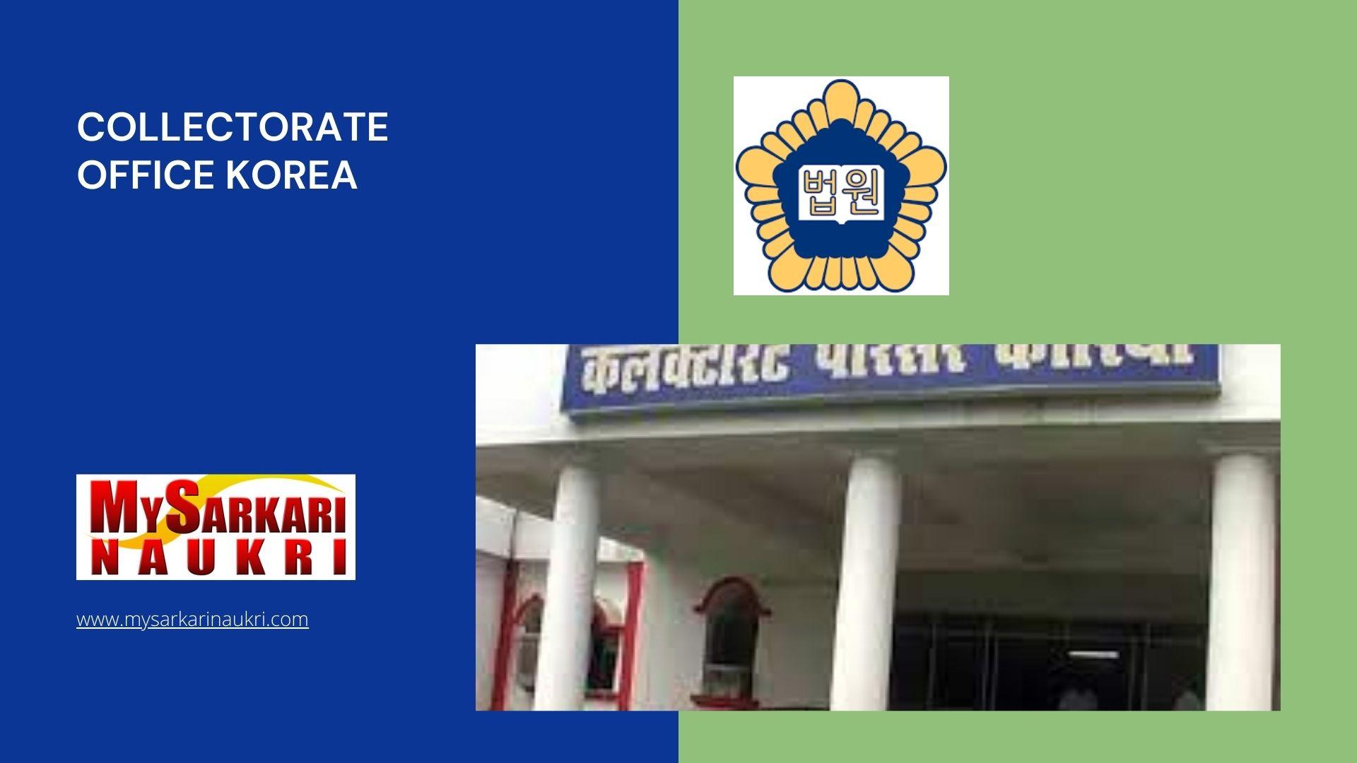 Collectorate Office Korea Recruitment