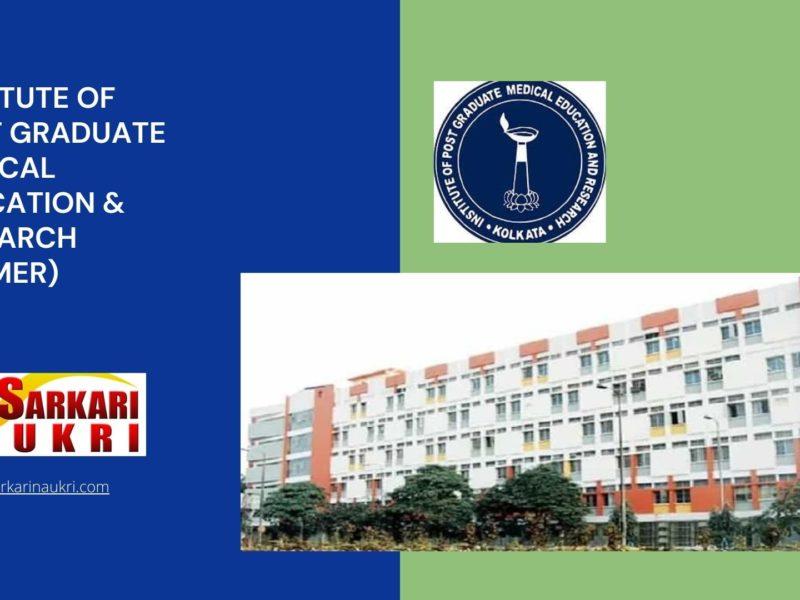 Institute of Post Graduate Medical Education & Research (IPGMER) Recruitment