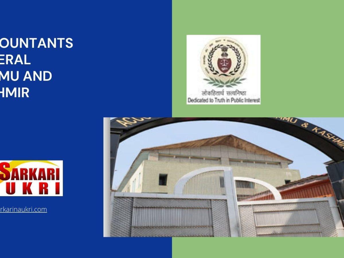 Accountants General Jammu And Kashmir Recruitment