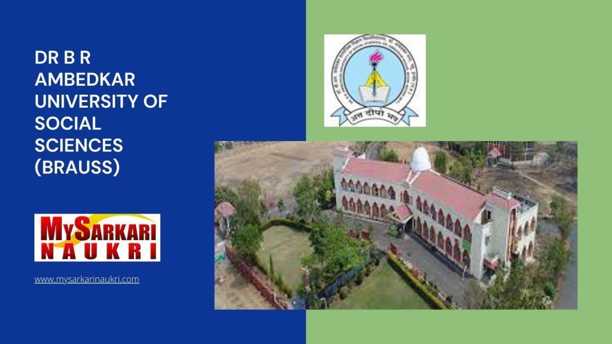 Dr B R Ambedkar University Of Social Sciences (BRAUSS) Recruitment