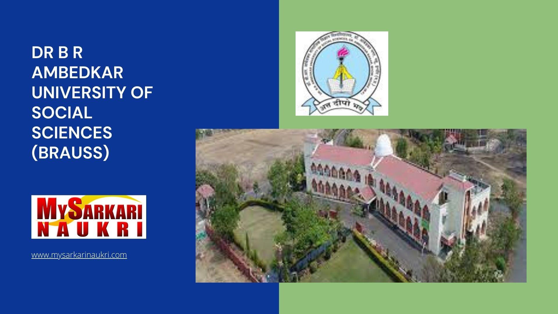 Dr B R Ambedkar University Of Social Sciences (BRAUSS) Recruitment