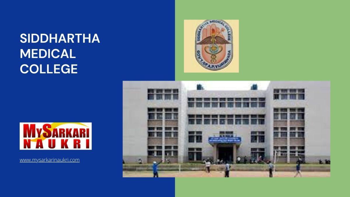 Siddhartha Medical College Recruitment