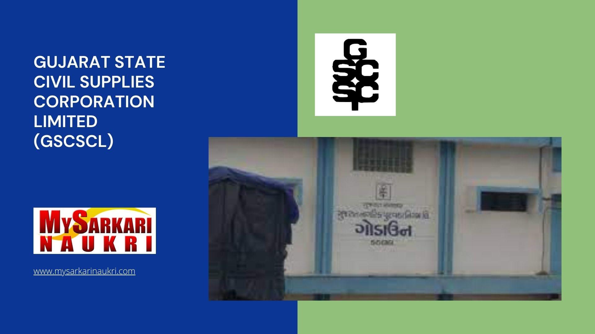 Gujarat State Civil Supplies Corporation Limited (GSCSCL) Recruitment