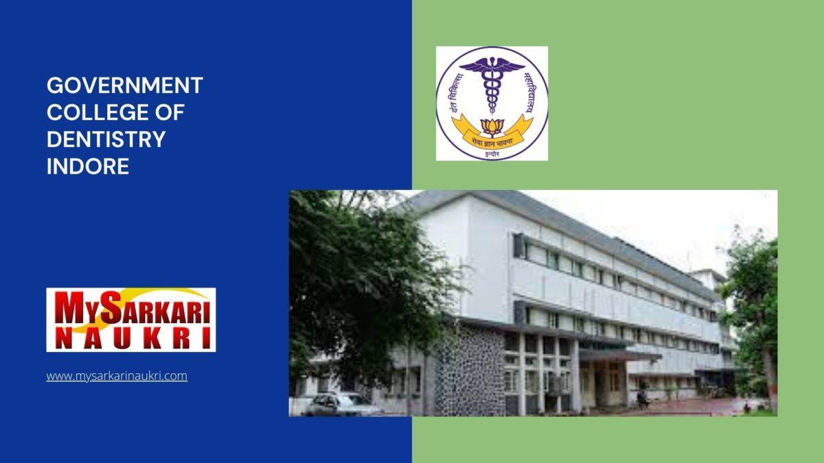 Government College Of Dentistry Indore Recruitment