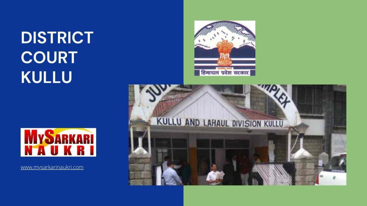 District Court Kullu Recruitment