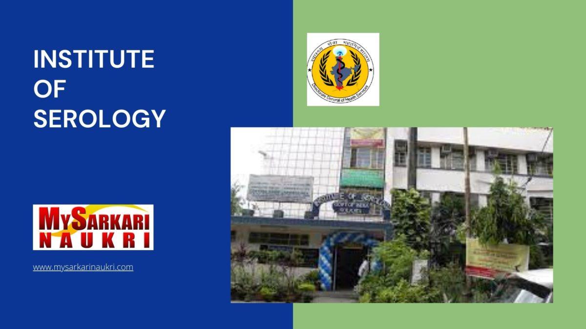 Institute of Serology Recruitment