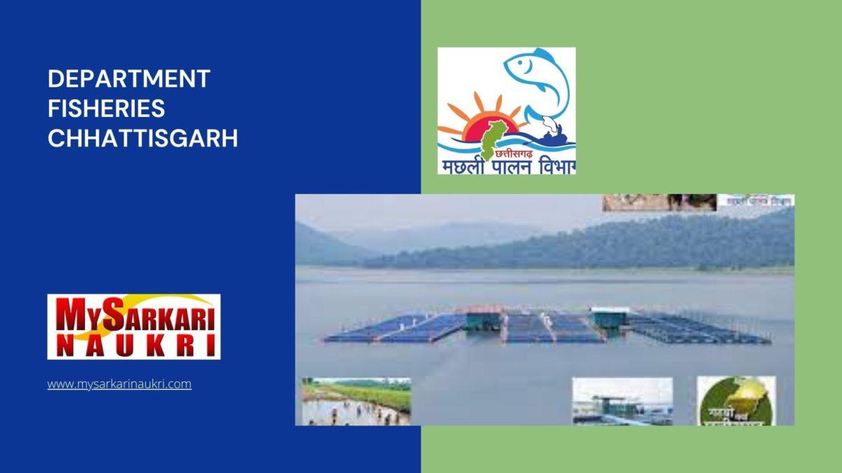 Department Fisheries Chhattisgarh Recruitment