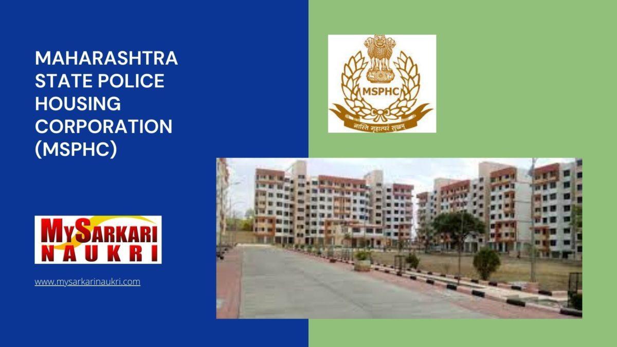 Maharashtra State Police Housing Corporation (MSPHC) Recruitment