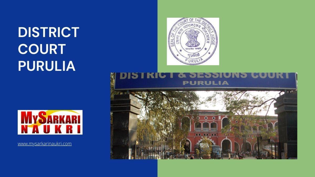 District Court Purulia Recruitment
