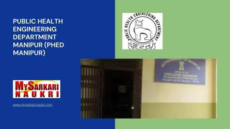 Public Health Engineering Department Manipur (PHED Manipur) Recruitment