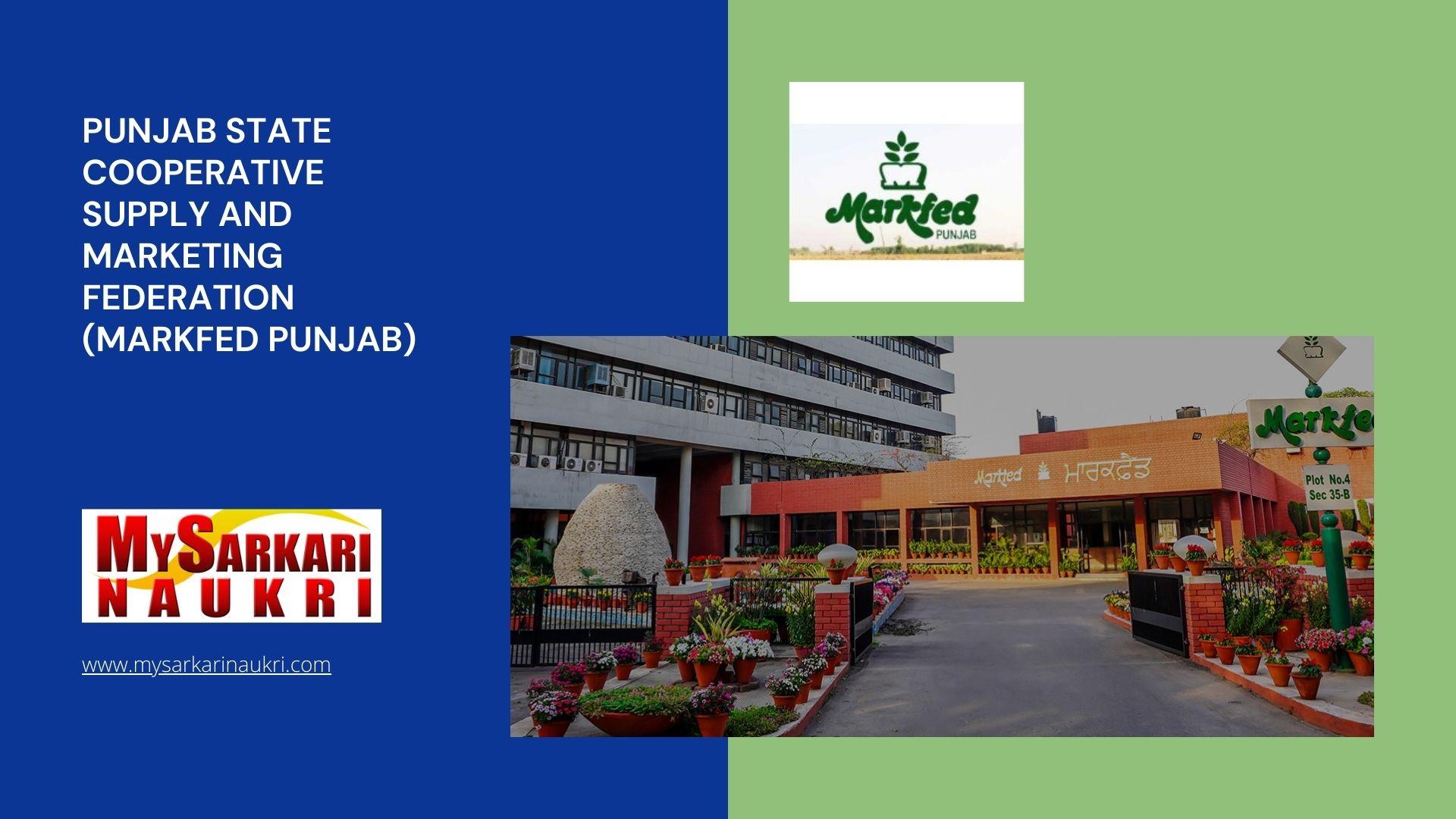 Punjab State Cooperative Supply And Marketing Federation (Markfed Punjab) Recruitment