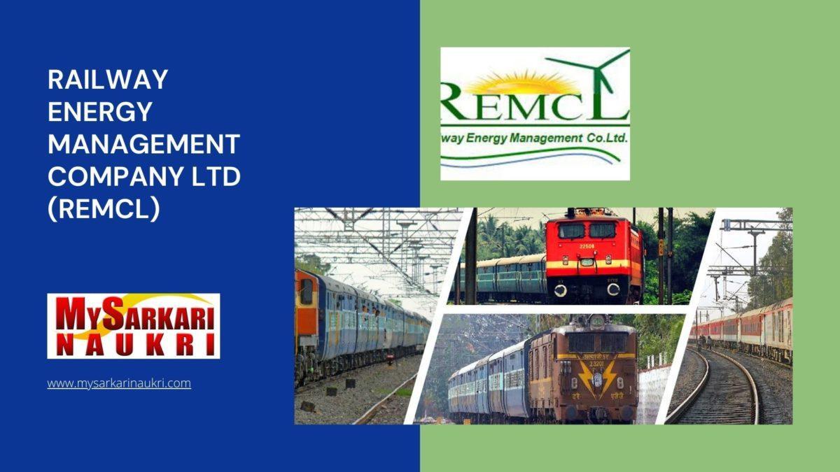 Railway Energy Management Company Ltd (REMCL) Recruitment