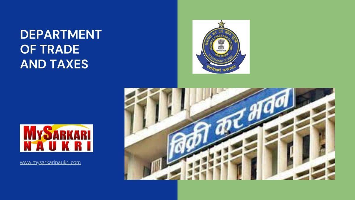 Department of Trade and Taxes Recruitment