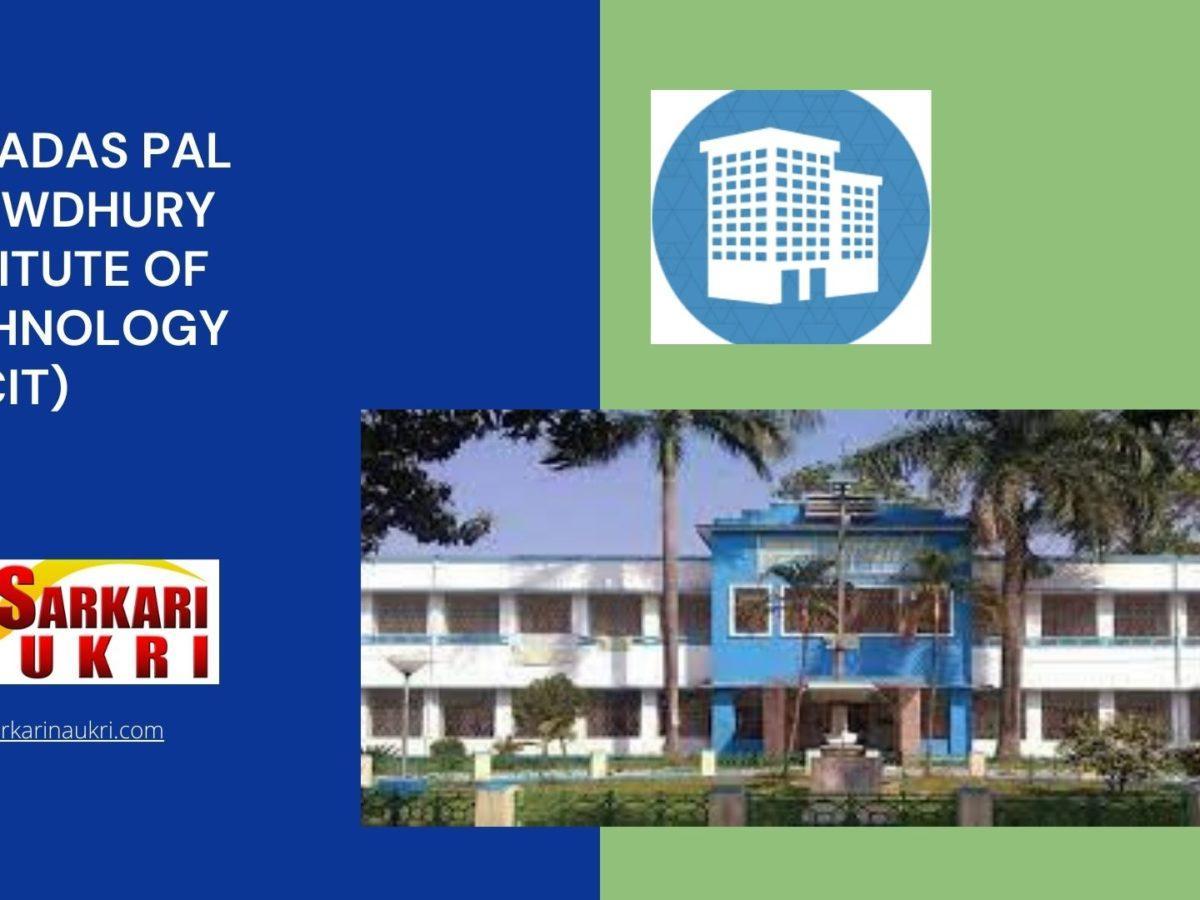 Bipradas Pal Chowdhury Institute Of Technology (BPCIT) Recruitment