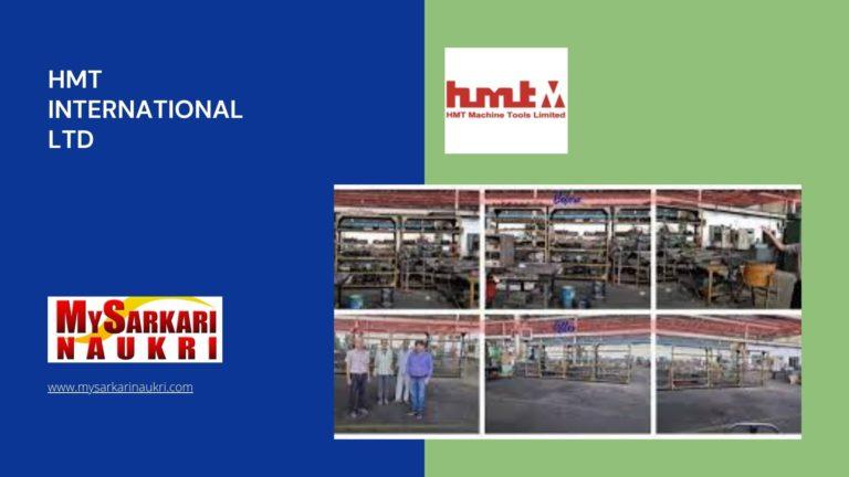 HMT International Ltd Recruitment