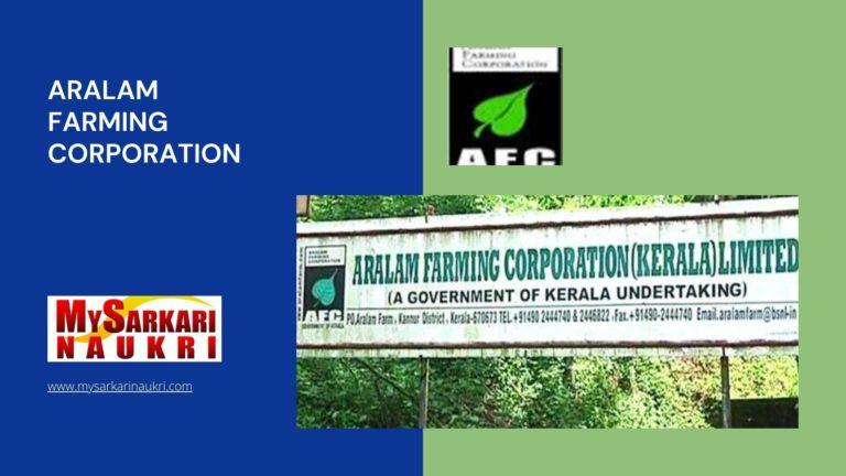 Aralam Farming Corporation Recruitment