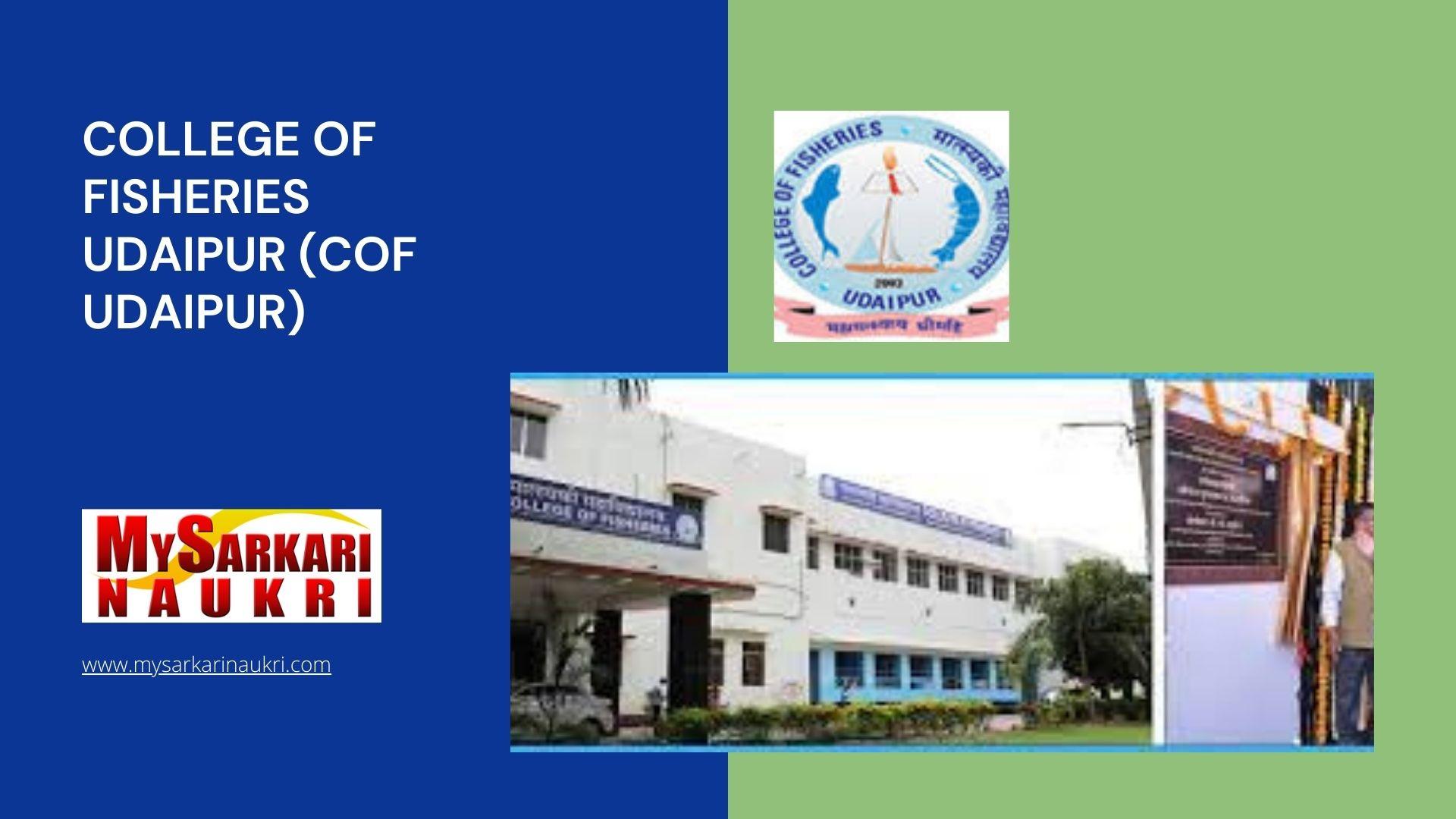College of Fisheries Udaipur (COF Udaipur) Recruitment