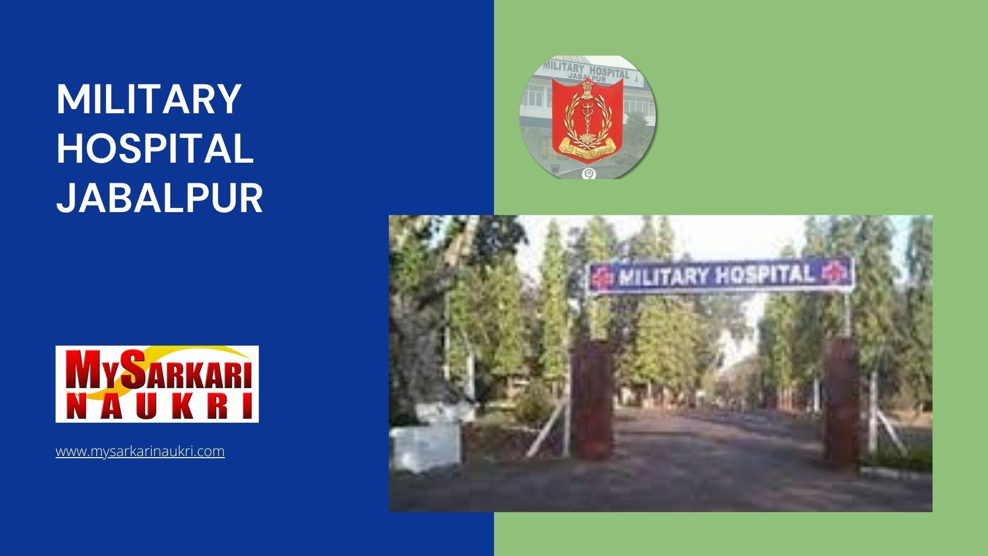 Military Hospital Jabalpur Recruitment