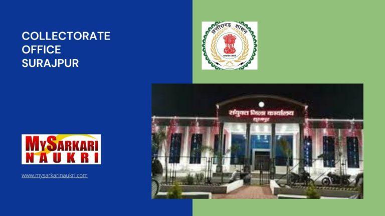 Collectorate Office Surajpur Recruitment