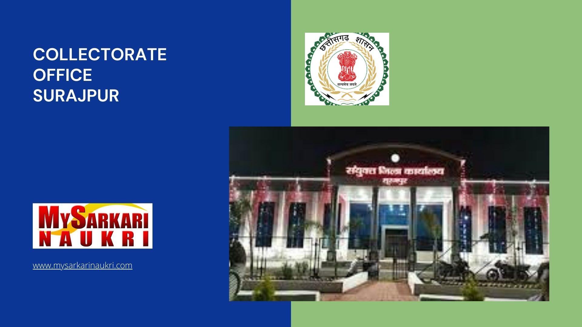 Collectorate Office Surajpur Recruitment