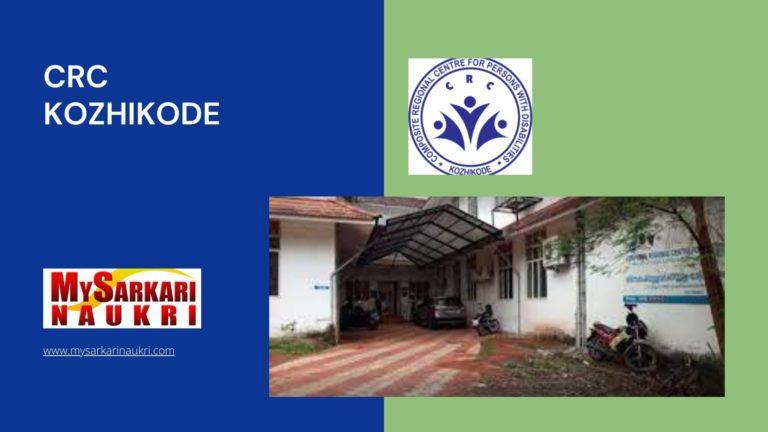 CRC Kozhikode Recruitment