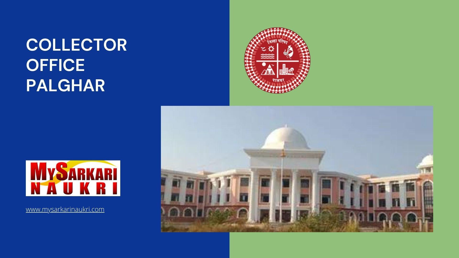 Collector Office Palghar Recruitment