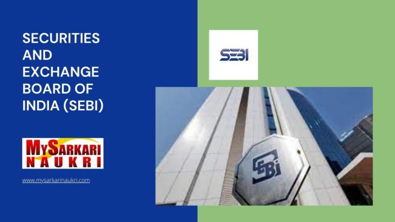 Securities and Exchange Board of India (SEBI) Recruitment