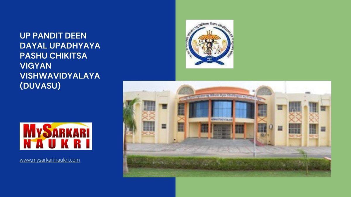 UP Pandit Deen Dayal Upadhyaya pashu Chikitsa Vigyan Vishwavidyalaya (DUVASU) Recruitment