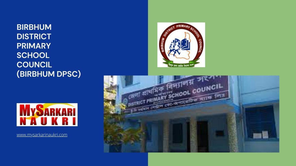 Birbhum District Primary School Council (Birbhum DPSC) Recruitment