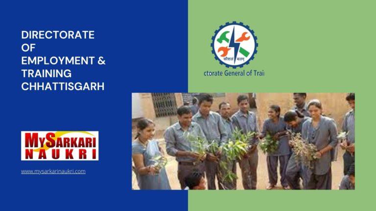 Directorate of Employment & Training Chhattisgarh Recruitment