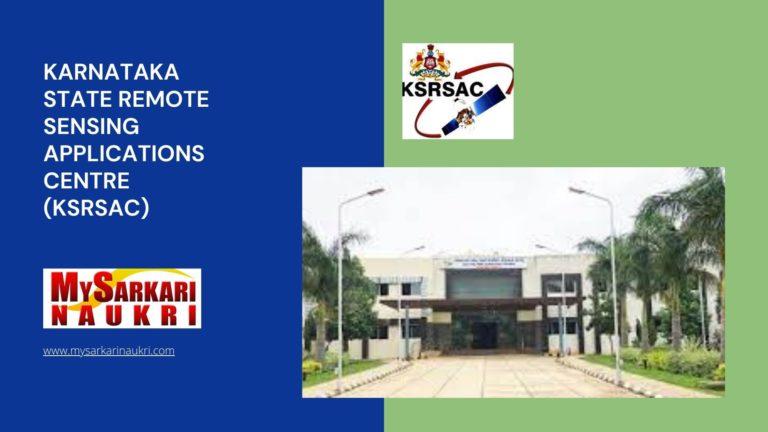 Karnataka State Remote Sensing Applications Centre (KSRSAC) Recruitment