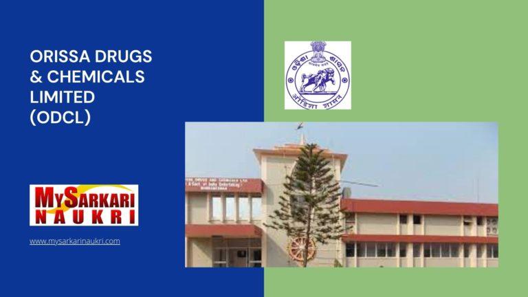 Orissa Drugs & Chemicals Limited (ODCL) Recruitment