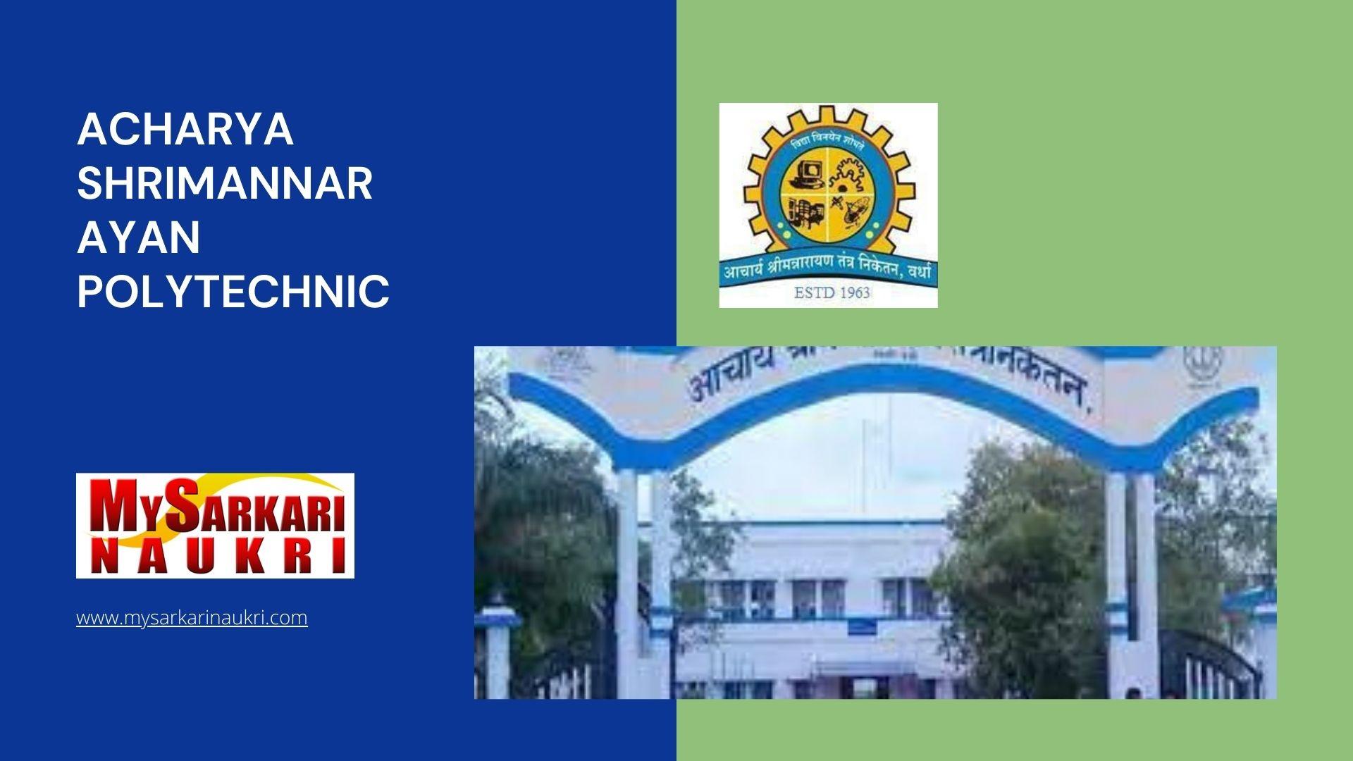 Acharya Shrimannarayan Polytechnic Recruitment