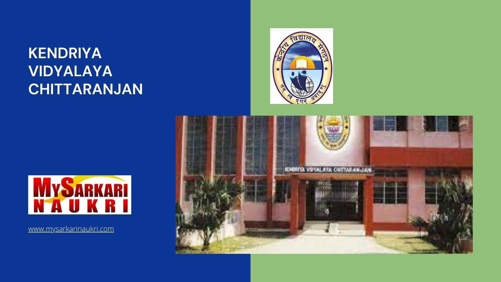 Kendriya Vidyalaya Chittaranjan Recruitment