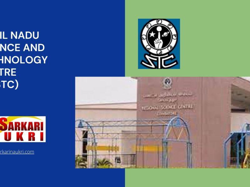 Tamil Nadu Science and Technology Centre (TNSTC) Recruitment