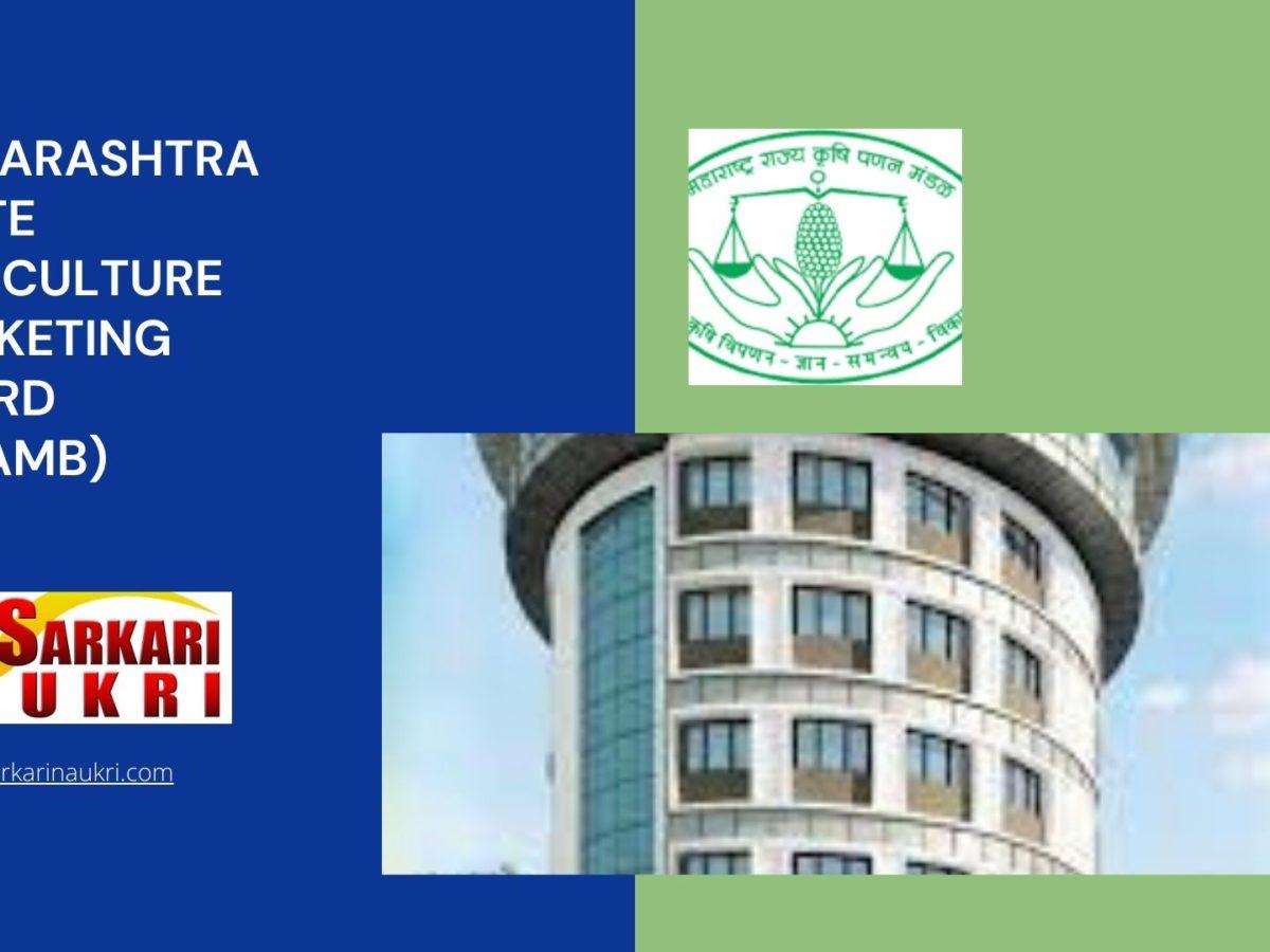 Maharashtra State Agriculture Marketing Board (MSAMB) Recruitment