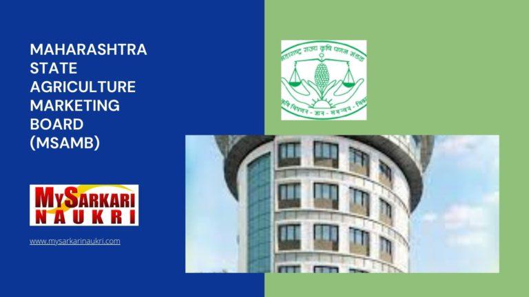 Maharashtra State Agriculture Marketing Board (MSAMB) Recruitment