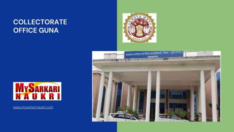 Collectorate Office Guna Recruitment