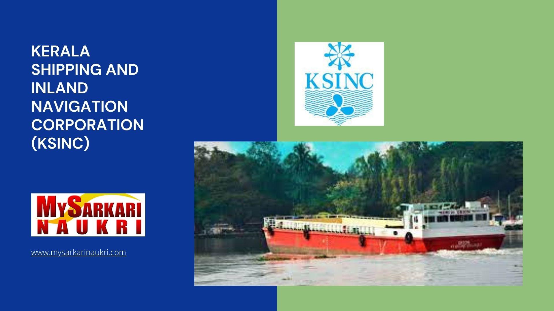 Kerala Shipping and Inland Navigation Corporation (KSINC) Recruitment
