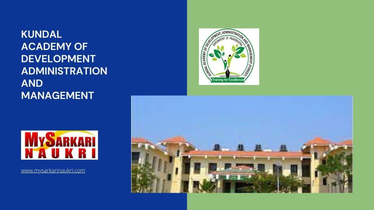 Kundal Academy of Development Administration and Management Recruitment
