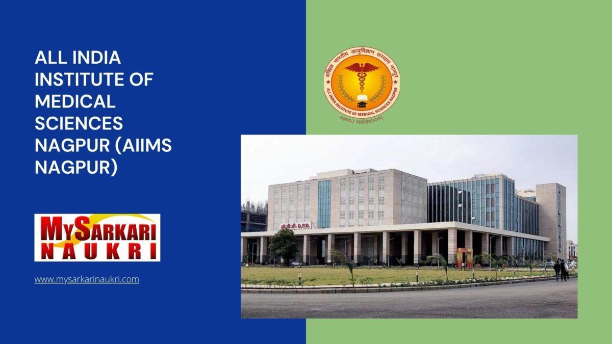All India Institute of Medical Sciences Nagpur (AIIMS Nagpur) Recruitment