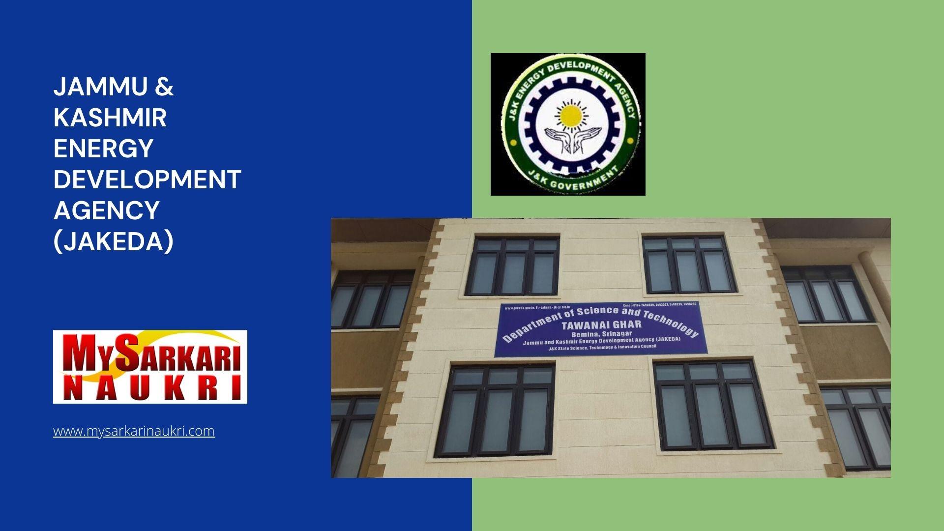 Jammu & Kashmir Energy Development Agency (JAKEDA) Recruitment